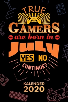 KALENDER 2020: A5 Games Terminplaner für wahre Gamer mit DATUM - 52 Kalenderwochen für Termine & To-Do Listen - Gamer Geburtstag Terminkalender Juli ... Geburtstagsfeier (German Edition)