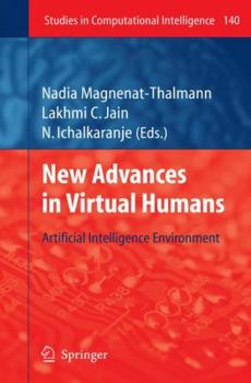 Paperback New Advances in Virtual Humans: Artificial Intelligence Environment Book