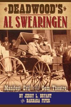 Paperback Deadwood's Al Swearingen: Manifest Evil in the Gem Theatre Book