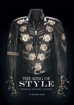 Hardcover The King of Style: Dressing Michael Jackson Book