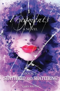 Paperback Fragments: Shattered and Shattering Book