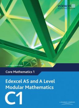 Paperback Edexcel as and a Level Modular Mathematics Core Mathematics 1 C1 Book