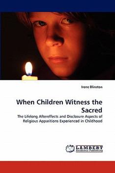 Paperback When Children Witness the Sacred Book