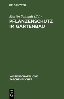 Hardcover Pflanzenschutz Im Gartenbau [German] Book