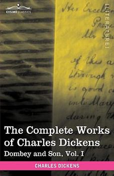 The Complete Works of Charles Dickens (in 30 Volumes, Illustrated): Dombey and Son, Vol. I/2