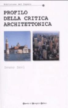 Paperback Profilo Della Critica Architettonica [Italian] Book