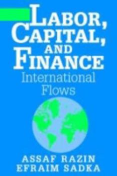 Hardcover Labor, Capital, and Finance: International Flows Book