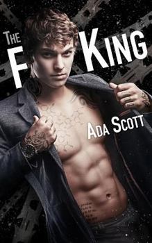 Paperback The F King: A Bad Boy Romance Book