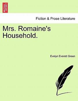 Paperback Mrs. Romaine's Household. Book