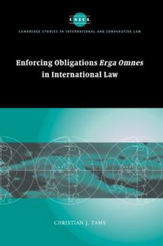 Hardcover Enforcing Obligations Erga Omnes in International Law Book