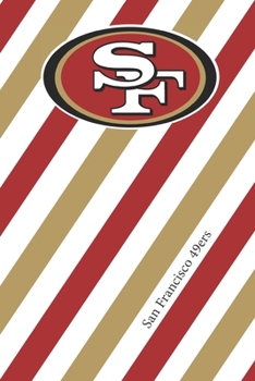 Paperback San Francisco 49ers: 49ers Striped Notebook & Journal - NFL Fan Essential - 49ers Fan Appreciation Book