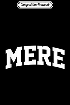 Composition Notebook: Mere Vintage Sports Team College Arch  Journal/Notebook Blank Lined Ruled 6x9 100 Pages