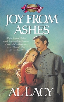 Joy from Ashes: Battle of Fredericksburg (Battles of Destiny #5) - Book #5 of the Battles of Destiny