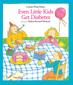 Paperback Even Little Kids Get Diabetes Book