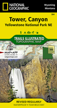 Tower, Canyon: Yellowstone National Park NE (National Geographic Trails Illustrated Map)