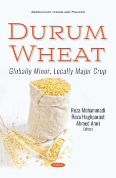 Paperback Durum Wheat: Globally Minor, Locally Major Crop Book