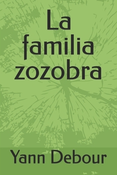 Paperback La familia zozobra [Spanish] Book
