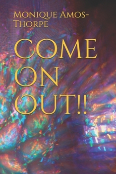 Paperback Come On Out!! Book
