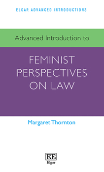 Paperback Advanced Introduction to Feminist Perspectives on Law Book