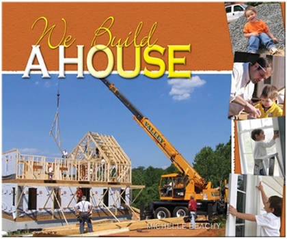 Hardcover We Build a House Book