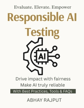 Responsible AI Testing: Drive impact with fairness | Make AI truly reliable | Accurate Ethical Assured | Measure Monitor Master