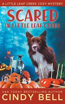 Scared in Little Leaf creek - Book #16 of the Little Leaf Creek