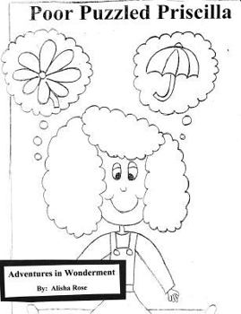 Paperback Poor Puzzled Priscilla: Coloring Book