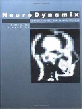 Paperback Neurodynamix: Computer Models for Neurophysiology Book
