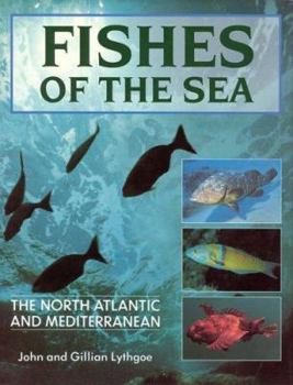 Hardcover Fishes of the Sea: The North Atlantic and Mediterranean Book