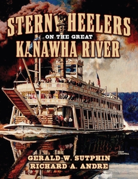 Paperback Sternwheelers On the Great Kanawha River Book