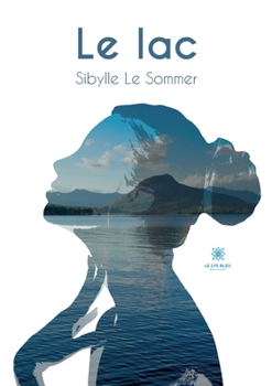 Paperback Le lac [French] Book