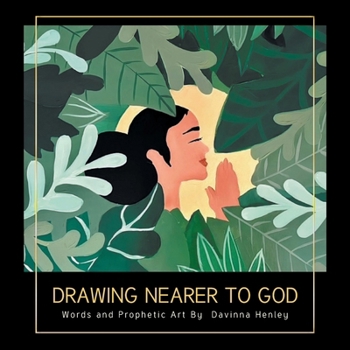 Drawing Nearer to God