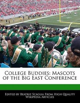 Paperback College Buddies: Mascots of the Big East Conference Book