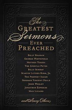Hardcover The Greatest Sermons Ever Preached Book