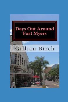 Paperback Days Out Around Fort Myers Book
