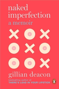Paperback Naked Imperfection: A Memoir Book