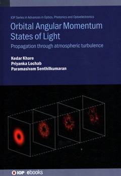 Hardcover Orbital Angular Momentum States of Light: Propagation through atmospheric turbulence Book