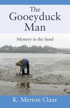 Paperback The Gooeyduck Man: Mystery in the Sand Book