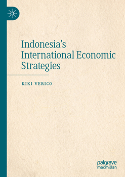 Paperback Indonesia's International Economic Strategies Book