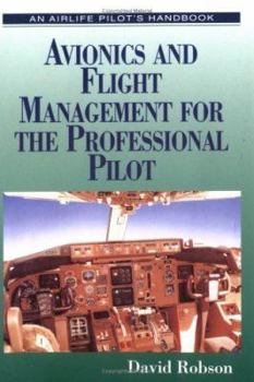 Paperback Avionics and Flight Management for the Professional Pilot Book