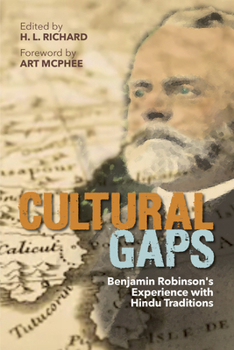 Paperback Cultural Gaps: Benjamin Robinson's Experience with Hindu Traditions Book