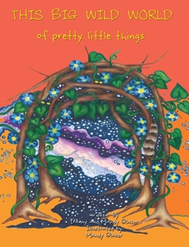 Hardcover THIS BIG WILD WORLD of Pretty Little Things Book