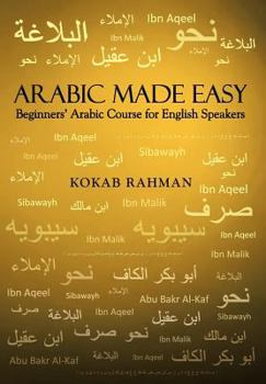 Hardcover Arabic Made Easy: Beginners’ Arabic Course for English Speakers Book