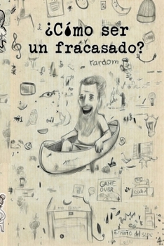 Paperback ¿Cómo ser un fracasado? [Spanish] Book