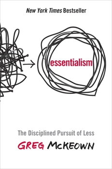 Hardcover Essentialism: The Disciplined Pursuit of Less Book