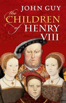 Hardcover The Children of Henry VIII Book