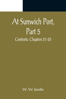 Paperback At Sunwich Port, Part 5.; Contents: Chapters 21-25 Book
