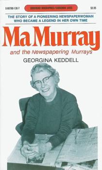 Paperback Ma Murray and the Newspapering Murrays (Goodread Biographies) Book