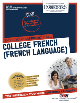 Paperback College French (French Language) (Clep-44): Passbooks Study Guide Volume 44 Book