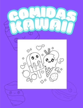 Paperback Comidas: Kawaii (Spanish Edition) [Spanish] Book